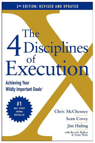 The 4 Disciplines Of Execution